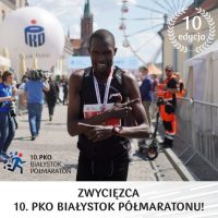 Zwycięzcy 10. PKO Białystok Półmaratonu!