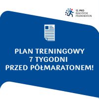 Plan treningowy 7 tygodni przed PKO Białystok Półmaratonem!