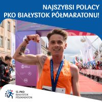 Najszybsi Polacy 12. PKO Białystok Półmaratonu!