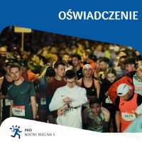 Oświadczenie – PKO Nocny Bieg na 5.